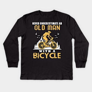 never underestimate an old man with a bicycle Kids Long Sleeve T-Shirt